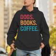 Dogs Books Coffee Reading Book Addict Distracted By Dogs Unisex Hoodie