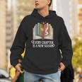 Every Chapter Is A New Season Autumn Book Lover Unisex Hoodie Every Chapter Is A New Season Autumn Book Lover Unisex Hoodie