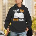 Fight Evil Read Books Unisex Hoodie Fight Evil Read Books Unisex Hoodie
