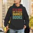 It's A Good Day To Read Banned Books Banned Books Unisex Hoodie It's A Good Day To Read Banned Books Banned Books Unisex Hoodie