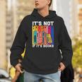 Its Not Hoarding If Its Books Book Reading Unisex Hoodie Its Not Hoarding If Its Books Book Reading Unisex Hoodie