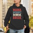 Mama Mommy Mom Bruh Baseball For Women Grandma Mother's Day Unisex Hoodie Mama Mommy Mom Bruh Baseball For Women Grandma Mother's Day Unisex Hoodie
