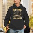 Quiet Minds Loud Books Introvert Reader Book Lover Unisex Hoodie Quiet Minds Loud Books Introvert Reader Book Lover Unisex Hoodie