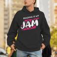 Reading Is My Jam Book Lover And Reading Teacher Men Women Kids Unisex Hoodie