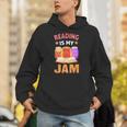 Reading Is My Jam I Love To Read Books Unisex Hoodie