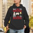 Say No To Drugs Say Yes To Books Red Ribbon Week Awareness Unisex Hoodie Say No To Drugs Say Yes To Books Red Ribbon Week Awareness Unisex Hoodie