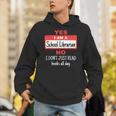 School Librarian Appreciation Don't Read Books Unisex Hoodie School Librarian Appreciation Don't Read Books Unisex Hoodie