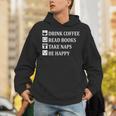 Women's Drink Coffee Read Book Take Naps Books Pajamas Unisex Hoodie Women's Drink Coffee Read Book Take Naps Books Pajamas Unisex Hoodie