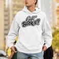 Got Books History And Literature Bookmark Reading Books Unisex Hoodie