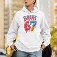 Bruh 67 Baseball Drip Number 67 Player 67th Birthday Unisex Hoodie Bruh 67 Baseball Drip Number 67 Player 67th Birthday Unisex Hoodie