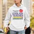 English Teacher Humor Reading Books Vocabulary Grammar Unisex Hoodie English Teacher Humor Reading Books Vocabulary Grammar Unisex Hoodie