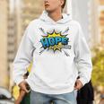 Hope Is My Superpower Comic Book Style Unisex Hoodie Hope Is My Superpower Comic Book Style Unisex Hoodie
