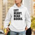 Lift Heavy Read Books Gym Apparel Weightlifters And Readers Unisex Hoodie