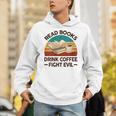 Read Book Drink Coffee Fight Evil Reading Teacher Unisex Hoodie