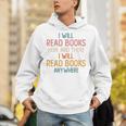 I Read Books Anywhere I Love Heart Books Bookworm Unisex Hoodie