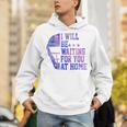 I Will Be Waiting For You At Home Baseball Softball Catcher Unisex Hoodie I Will Be Waiting For You At Home Baseball Softball Catcher Unisex Hoodie