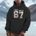 I Was 6 Now I'm 7 Year Old Birthday 67 Meme Baseball Bday Unisex Hoodie I Was 6 Now I'm 7 Year Old Birthday 67 Meme Baseball Bday Unisex Hoodie
