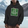 Author This Is My Writing Tee Novelist Story Book Writer Unisex Hoodie