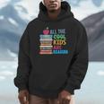 Book Lover All The Cool Kids Reading Unisex Hoodie Book Lover All The Cool Kids Reading Unisex Hoodie