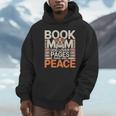 Book Mom Dog Lover Pages Paws And Peace Reading Unisex Hoodie