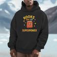Books Are My Superpower Cute Reading Lover Unisex Hoodie