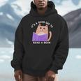 It's a Good Day To Read a Book Cat Kitty Reading Book Men Women Kids Unisex Hoodie