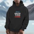 Its A Good Day To Read A Book Saying Unisex Hoodie