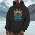 Be Kind To Me Or End Up In My Novel Writing Book Unisex Hoodie