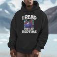 I Read Past My Bedtime Book Bookworm Unisex Hoodie I Read Past My Bedtime Book Bookworm Unisex Hoodie