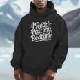 I Read Past My Bedtime Book Lover Reading Quote Unisex Hoodie