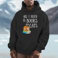 Reader All I Need Is Books And Cats Cat Lover Kitten Reading Unisex Hoodie