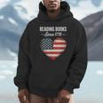 Reading Books Since 1776 American Reading Pride Unisex Hoodie