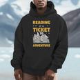 Reading Is A Ticket To Adventure Book Reader Lover Bookworm Unisex Hoodie