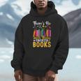 There's No Such Thing As Too Many Books Unisex Hoodie