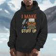I Make Stuff Up Book Writer Author Book Writing Novelist Unisex Hoodie