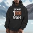 I Tackled 100 Days Of School Baseball Player Kids Teacher Unisex Hoodie I Tackled 100 Days Of School Baseball Player Kids Teacher Unisex Hoodie