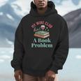 My Wine Club Has a Book Problem Unisex Hoodie