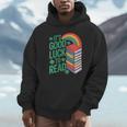 Women's Its Good Luck To Read Rainbow Reading Books Unisex Hoodie Women's Its Good Luck To Read Rainbow Reading Books Unisex Hoodie