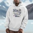 My Book Club Reads Between The Wines Reading Group Unisex Hoodie My Book Club Reads Between The Wines Reading Group Unisex Hoodie