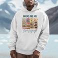 Book Lover Reading Brushstroke Books Are My Love Language Unisex Hoodie Book Lover Reading Brushstroke Books Are My Love Language Unisex Hoodie