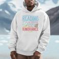 Book Reading Reading Can Seriously Damage Your Ignorance Raglan Baseball Tee Unisex Hoodie