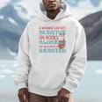 Cute Hamster Reading Book A Woman Can Not Survive On Books Raglan Baseball Tee Unisex Hoodie Cute Hamster Reading Book A Woman Can Not Survive On Books Raglan Baseball Tee Unisex Hoodie