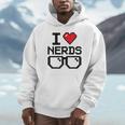 I Love Nerds For Science Or Book Lovers And Knowledge Geeks Unisex Hoodie I Love Nerds For Science Or Book Lovers And Knowledge Geeks Unisex Hoodie