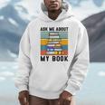 Published Author TShirt Ask Me About My Book Writer Unisex Hoodie
