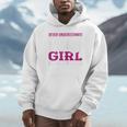 SOMMAS BOOKS Never Underestimate The Power Of a Girl With a Book Reading Unisex Hoodie SOMMAS BOOKS Never Underestimate The Power Of a Girl With a Book Reading Unisex Hoodie