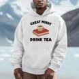Tea Great Minds Drink Tea Apple Teacups Books Unisex Hoodie Tea Great Minds Drink Tea Apple Teacups Books Unisex Hoodie
