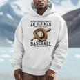 Never Underestimate Old Man Plays Baseball In His Seventies Unisex Hoodie Never Underestimate Old Man Plays Baseball In His Seventies Unisex Hoodie