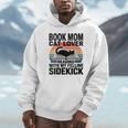 Women's Book Mom Cat Lover Reading With My Felline Sidekick Unisex Hoodie Women's Book Mom Cat Lover Reading With My Felline Sidekick Unisex Hoodie