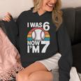 I Was 6 Now Im 7 Baseball Birthday Age 7 Unisex Hoodie I Was 6 Now Im 7 Baseball Birthday Age 7 Unisex Hoodie