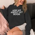 Ask Me About My Book Author Publisher Writing Reading Nerd Unisex Hoodie